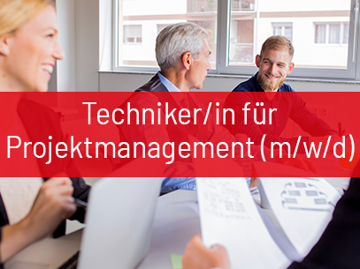 Techniker für das Projektmanagement und Konstruktion (m/w/d)